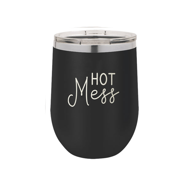 Black Hot Mess 12oz Insulated Tumbler