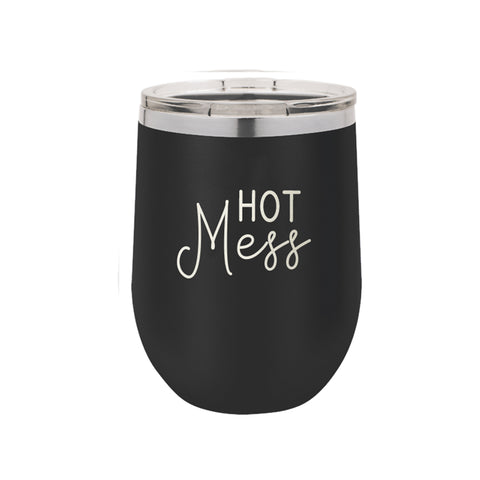 Black Hot Mess 12oz Insulated Tumbler